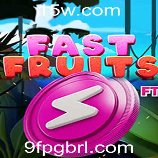 Descubra o Empolgante Mundo de FastFruits: O Jogo que Revoluciona Entretenimento e Diversão