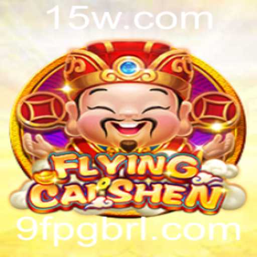 Descubra o Universo Voador de FlyingCaiShen: A Aventura Mítica que Domina o Cenário 9fpg